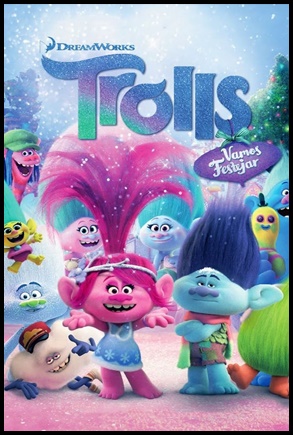 Trolls: Vamos Festejar (2017)