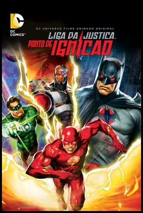 Liga da Justiça 1 - Ponto de Ignição - (2013)