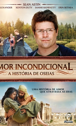 Amor Incondicional: A História de Oseias (2012)