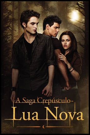 A Saga Crepusculo Lua Nova - 2009