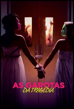 As Garotas Da Tragédia (2017)