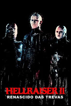 Hellraiser II: Renascido das Trevas (1988)