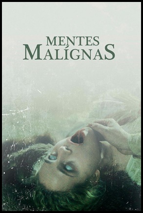 Mentes Malignas (2018)