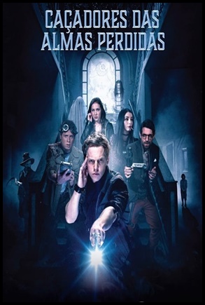 Caçadores das Almas Perdidas (2019)