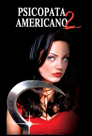 Psicopata Americano 2 - 2002