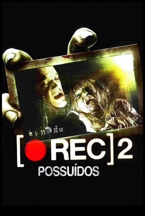 REC 2 - Possuídos - 2009