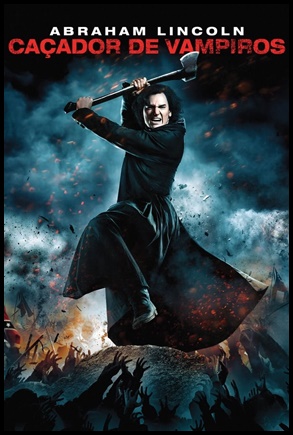 Abraham Lincoln: Caçador de Vampiros (2012)