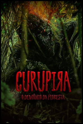 Curupira: O Demônio da Floresta (2021)