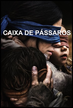 Caixa de Pássaros (2018)