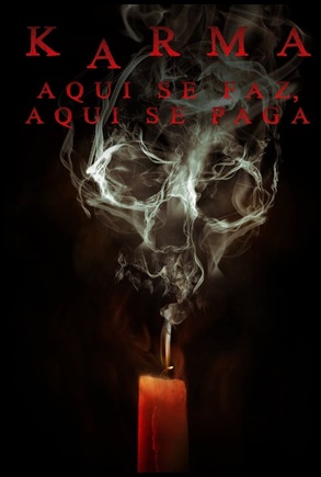 Karma: Aqui se Faz, Aqui se Paga (2018)