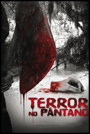 Terror no Pântano (2006)