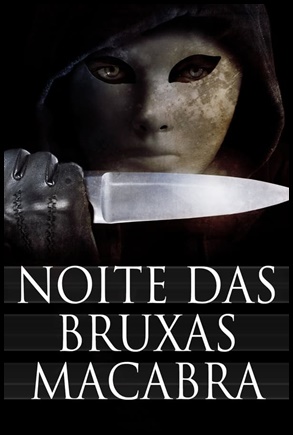 Noite das Bruxas Macabra (2014)