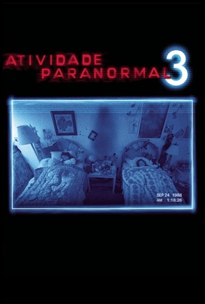 Atividade Paranormal 3 (2011)
