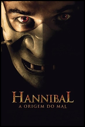 Hannibal, a Origem do Mal (2007)