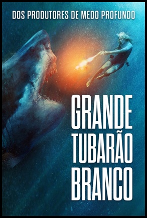 Grande Tubarão Branco (2021)