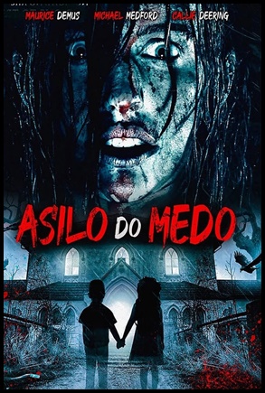 Asilo do Medo (2018)