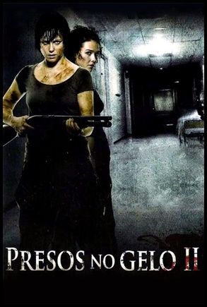 Presos no Gelo 2 - 2008
