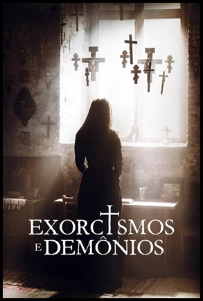 Exorcismos e Demônios (2017)
