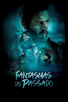 Fantasmas do Passado (2017)