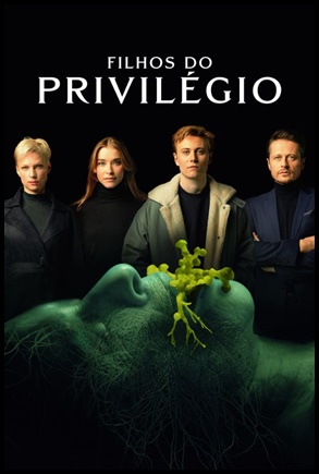 Filhos do Privilégio (2022)
