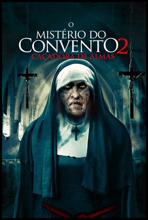 O Mistério do Convento 2: Caçadora de Almas (2020)