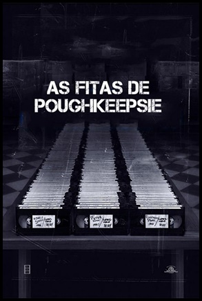 As Fitas de Poughkeepsie (2007)