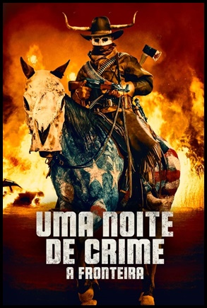 Uma Noite de Crime:  A Fronteira (2021)