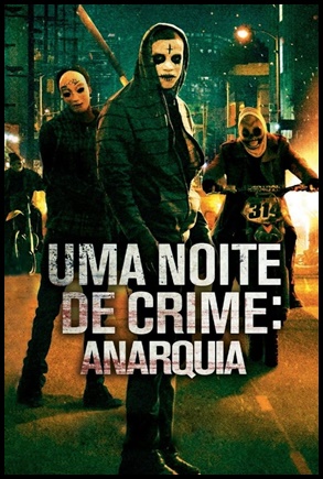 Uma Noite de Crime: Anarquia (2014)