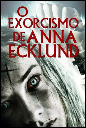 O Exorcismo de Anna Ecklund (2016)
