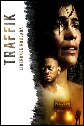 Traffik - Liberdade Roubada (2018)