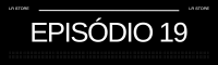 Episódio 19
