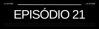 Episódio 21