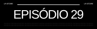 Episódio 29