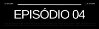 Episódio 4