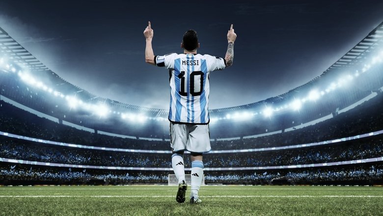 A Copa do Mundo de Messi - A Ascensão da Lenda